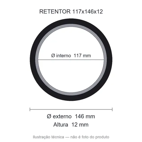 Retentor 117 mm x 146 mm x 12 mm - 117x146x12 BR