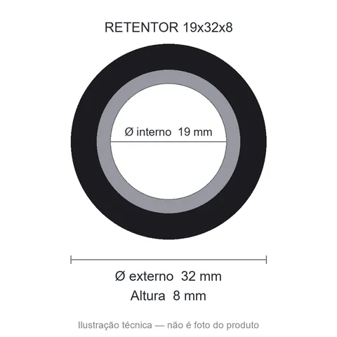Retentor 19 mm x 32 mm x 8 mm - 19x32x8 Brg-nbr