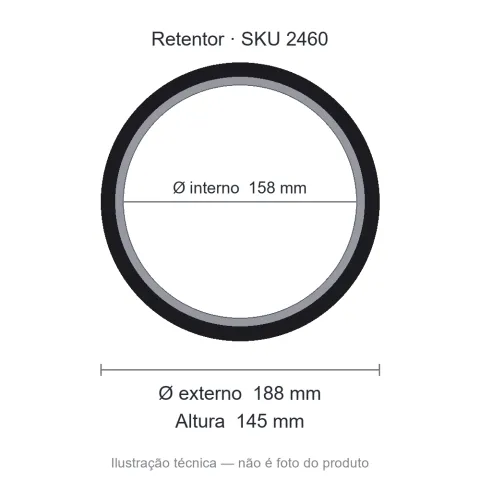 Retentor 158 mm x 188 mm x 145 mm SAV 158x188x145 BRGF