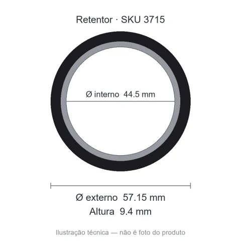 Retentor 44,5 mm x 57,15 mm x 9,4 mm - 00734 44,5x57,15x9,40
