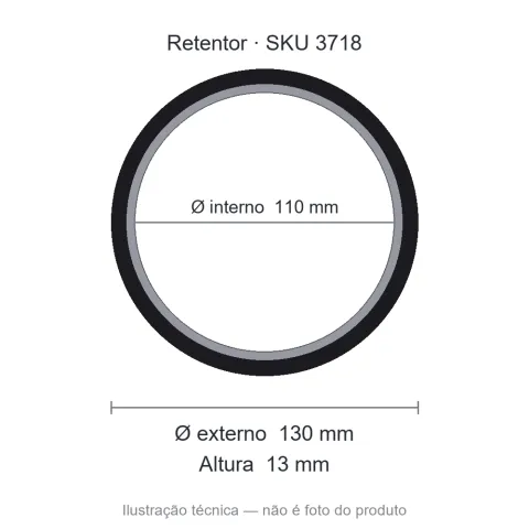 Retentor Industrial 110 mm x 130 mm x 13 mm - 00803 110x130x13