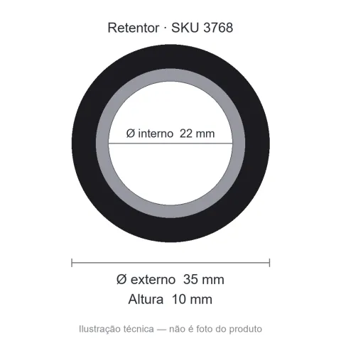 Retentor Industrial 22 mm x 35 mm x 10 mm - 22x35x10 00118