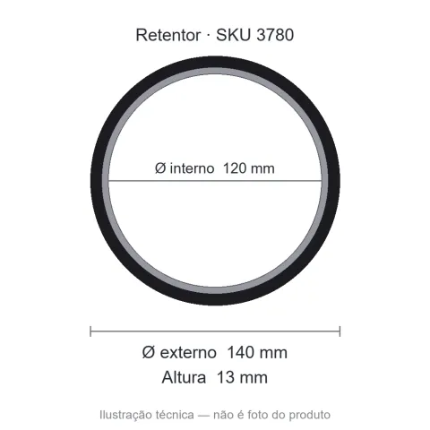 Retentor 120 mm x 140 mm x 13 mm - 01047 120x140x13