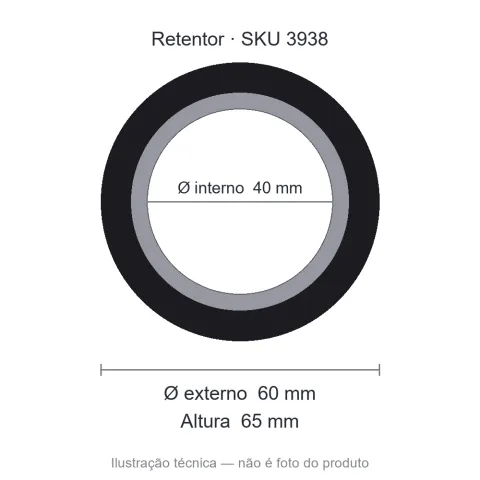 Retentor 40 mm x 60 mm x 65 mm - 40x60x65