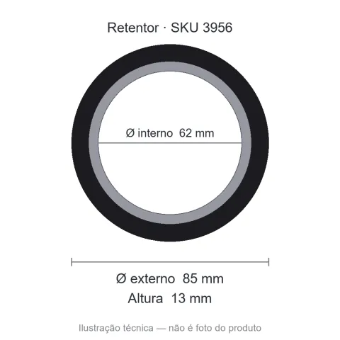 Retentor 62 mm x 85 mm x 13 mm - 62x85x13 00044 BR