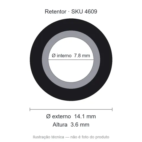 Retentor 7,8 mm x 14,1 mm x 3,6 mm - 7,8x14,10x3,6 01984 GA