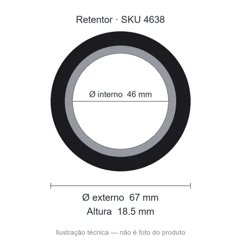 Retentor 46 mm x 67 mm x 18,5 mm - 46x67x18,5 00406 BR