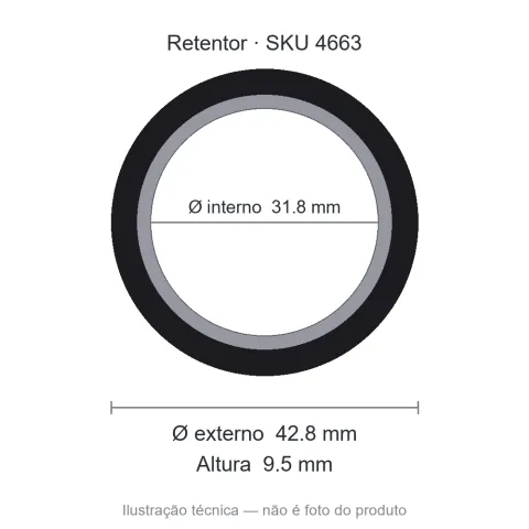 Retentor 31,8 mm x 42,8 mm x 9,5 mm - 31,8x42,8x9,5 00017 B